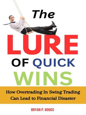 cover image of The Lure of Quick Wins